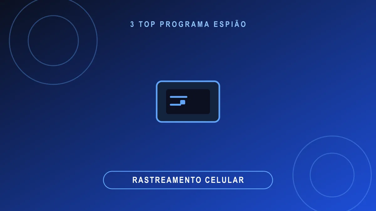 O Top 3 dos Softwares de Espião de Computador em 2025